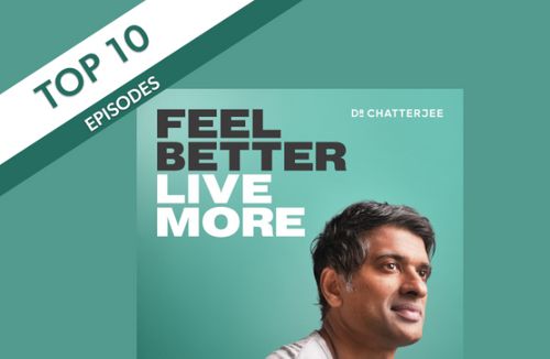 Feel Better, Live More with Dr Rangan Chatterjee